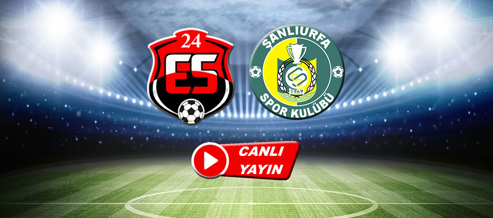 24Erzincanspor - Şanlıurfaspor maçı ne zaman hangi kanalda? 