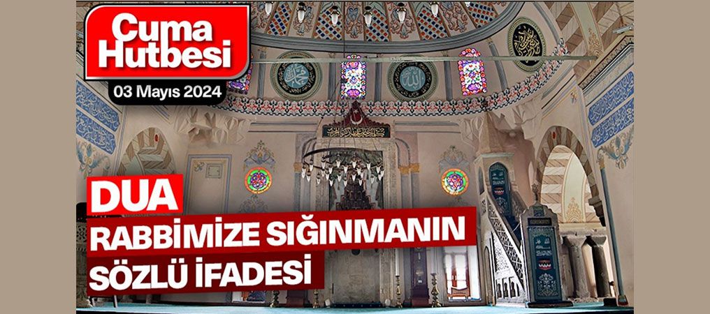 Dua: Rabbimize Sığınmanın Sözlü İfadesi