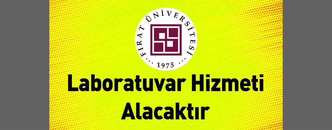 Fırat Üniversitesi Hastanesi Başhekimliği Laboratuvar Hizmeti Alacaktır
