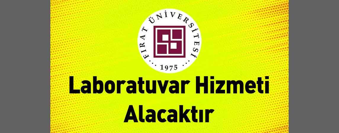 Fırat Üniversitesi Hastanesi Başhekimliği Laboratuvar Hizmeti Alacaktır