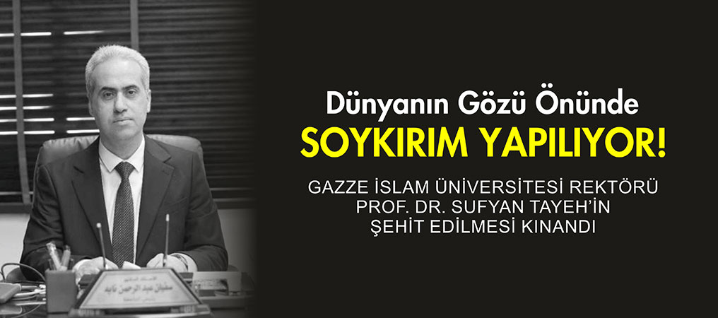 Rektörlerden İsrail'e Kınama 