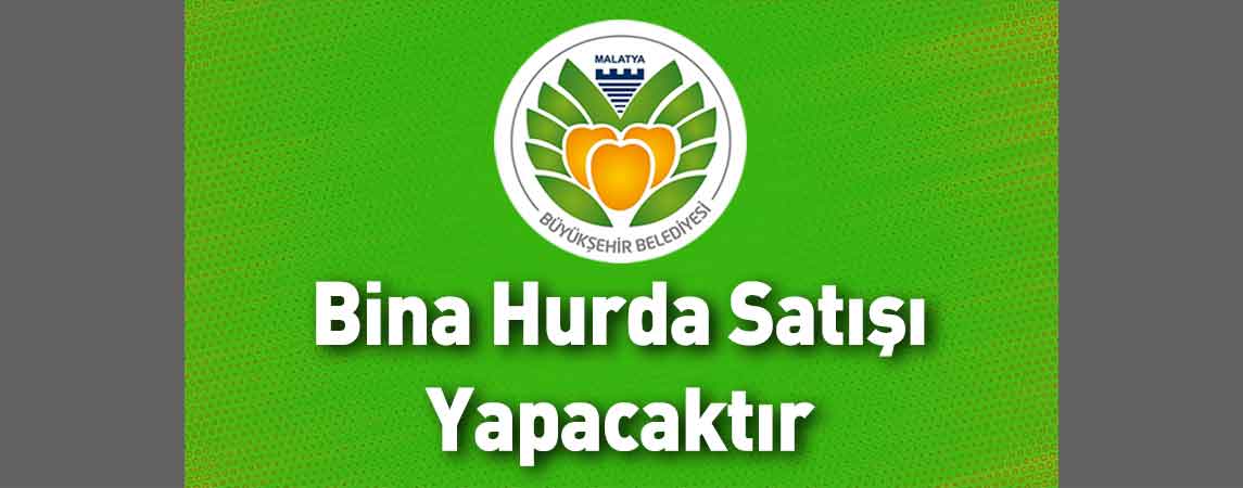Malatya Büyükşehir Belediyesi Bina Hurda Satışı Yapacaktır