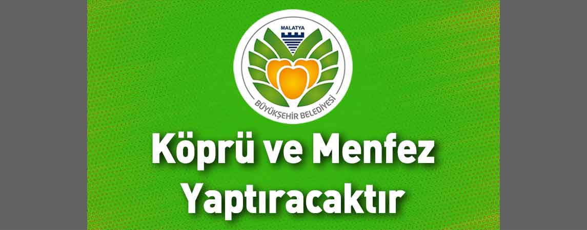 Malatya Büyükşehir Belediyesi Köprü ve Menfez Yaptıracaktır
