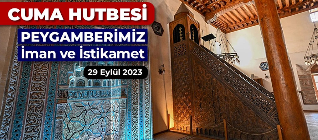 Peygamberimiz, İman ve İstikamet
