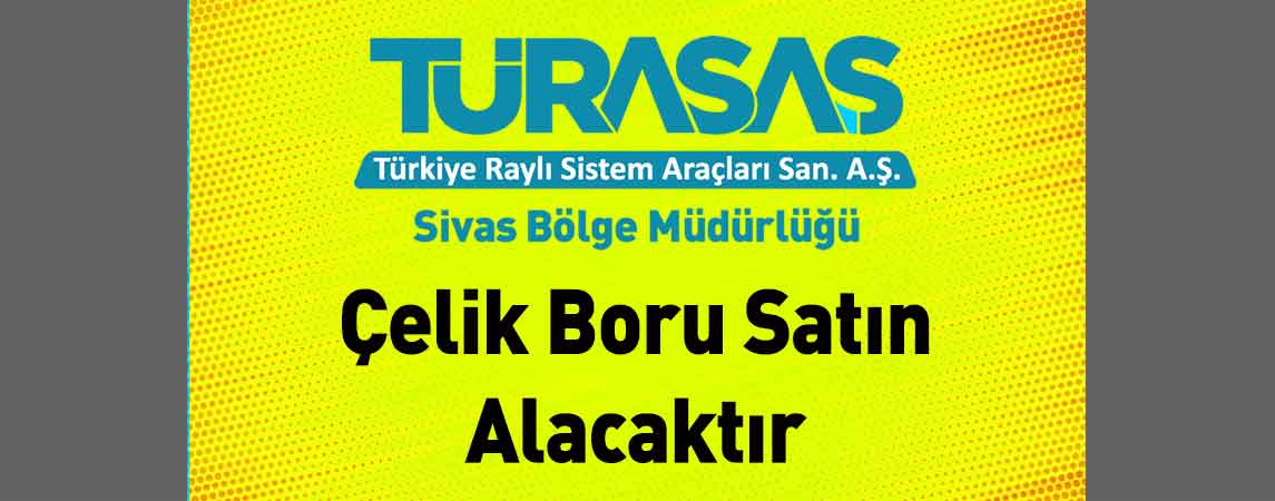 TÜRASAŞ Sivas Bölge Müdürlüğü Likit Oksijen Gazı Satın Alacaktır