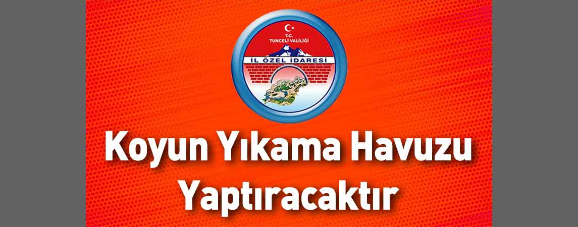 Tunceli İl Özel İdaresi Koyun Yıkama Havuzu Yaptıracaktır